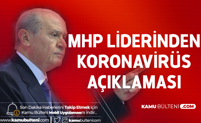 MHP Lideri Bahçeli'den Çağrı: Evde Kalın