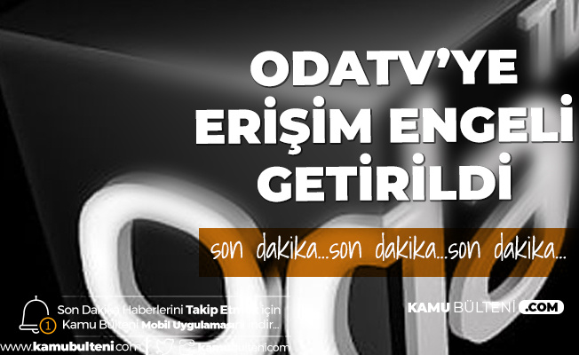Odatv'ye Neden Giremiyorum?