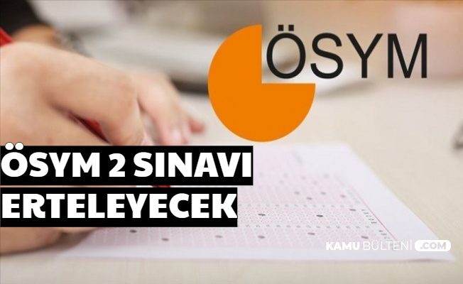 ÖSYM Başkanı Açıkladı: MSÜ ve EKPSS Ertelendi (Sınavlar Ne Zaman Yapılacak Yeni Tarih Belli mi?)