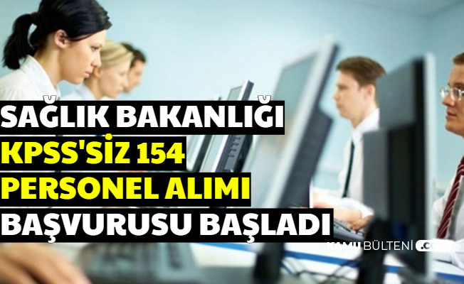 saglik bakanligi kpss siz 154 personel alimi basvurusu basladi 2020