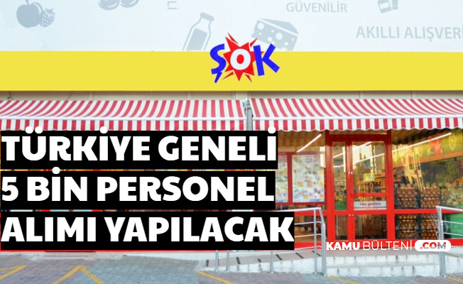 Şok Market Korona Tedbirleri: 81 Şehre 5 Bin Personel Alımı Başvurusu Başladı İş Başvuru Formu 2020