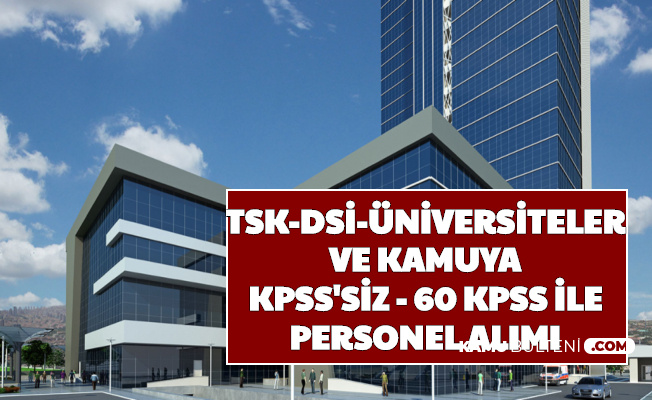 tsk dsi universiteler ve kamuya kpss