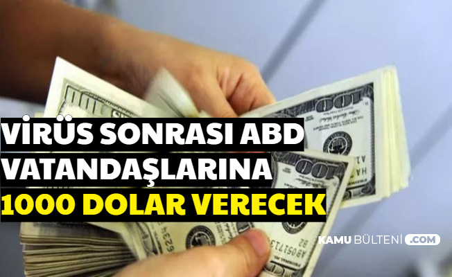 Virüs Sonrası ABD, Tüm Vatandaşlarına 1000 Dolar Verecek (ABD'de Kaç Ölü Var?)