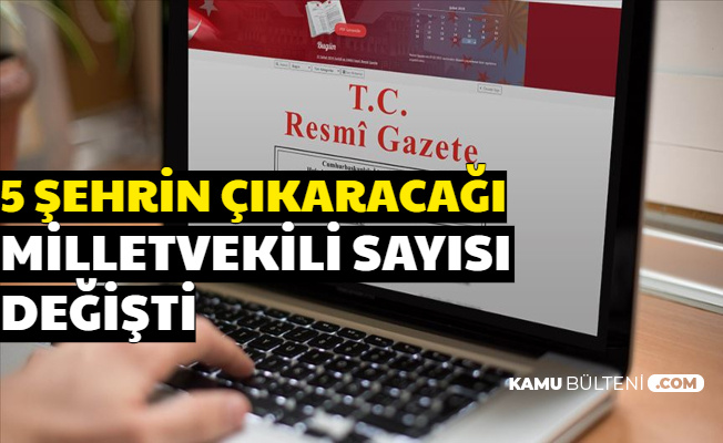 YSK Açıkladı: Yeni Seçimde İllere Göre Milletvekili Sayı Dağılımı Değişti