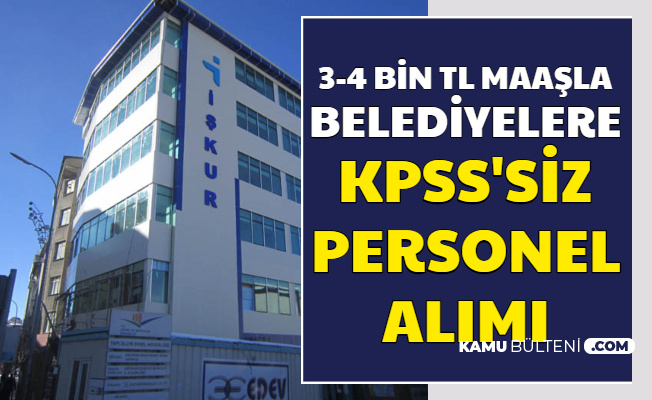 Bu Illerde Yasayanlar Dikkat Kpss Siz 3 4 Bin Tl Maasla Memur Personel Alimi Basladi