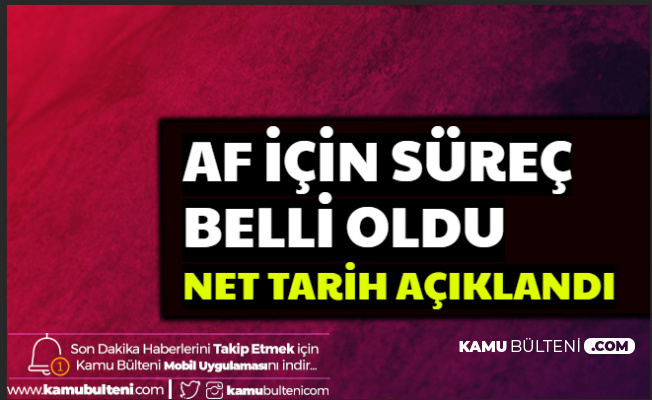 Cezaevleri Ne Zaman Boşalacak? Af İçin Net Tarih Açıklandı