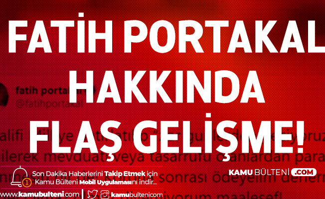 Cumhurbaşkanı Erdoğan'ın Ardından BDDK da Fatih Portakal Hakkında Suç Duyurusunda Bulundu