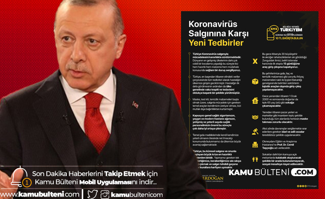 Cumhurbaşkanı Erdoğan Yeni Tedbirleri Paylaştı