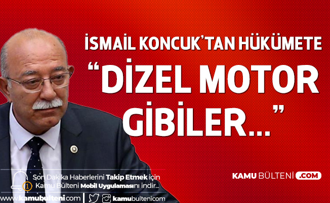 İsmail Koncuk: Maşallah İktidar Dizel Motor Gibi, Isındıkça Randıman Veriyor İsmail Koncuk: Maşallah İktidar Dizel Motor Gibi, Isındıkça Randıman Veriyor