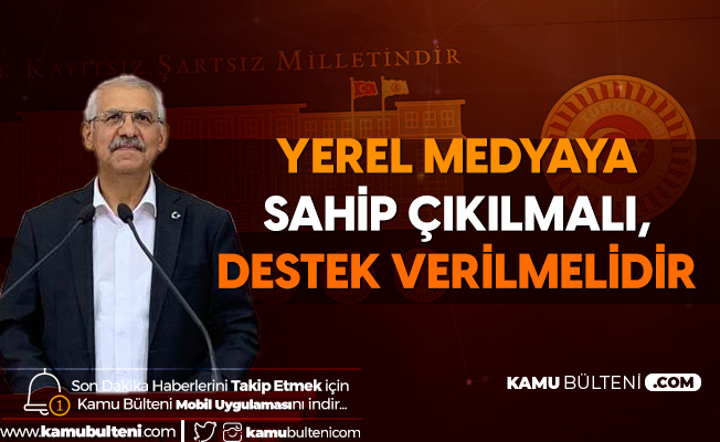 İYİ Parti Konya Milletvekili Fahrettin Yokuş: Yerel Medyaya Sahip Çıkılmalı, Destek Verilmelidir