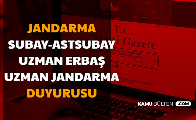 Jandarma Subay Astsubay Uzman Jandarma Uzman Erbas Ve Joh Ler Ve Adaylar Icin Duyuru