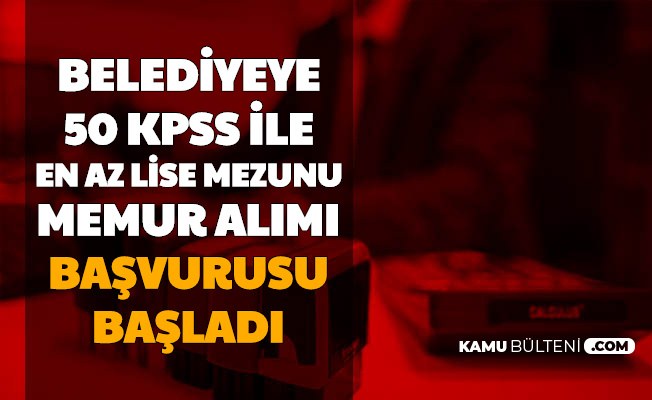 Kpsss 50 70 Puan Sarti Ile En Az Lise Mezunu Memur Alimi Duyurusu 3500 4000 Tl Maasla