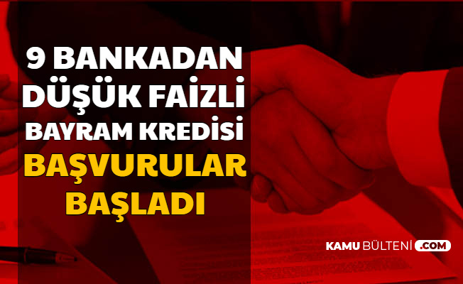 8 Bankadan Dusuk Faizli Bayram Kredisi Ziraat Vakif Is Bankasi