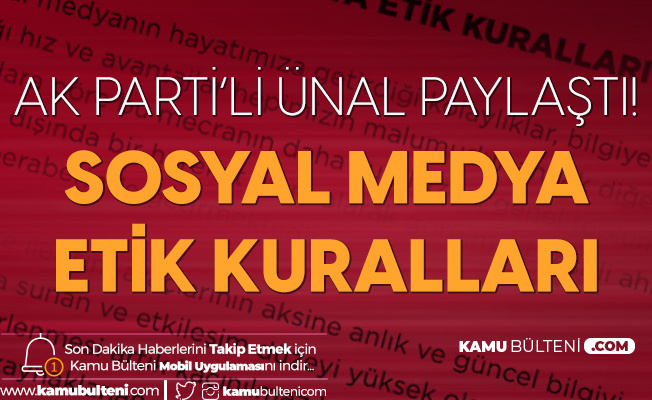 AK Parti'den Sosyal Medya Etik Kuralları Açıklaması AK Parti'den Sosyal Medya Etik Kuralları Açıklaması