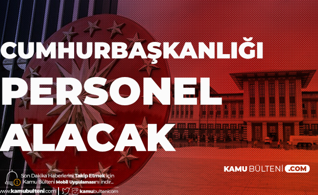 Cumhurbaskanligi Iletisim Baskanligi Personel Alimi Basvurulari Suruyor