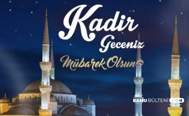 Kadir Gecesi Nde Neler Yapmaliyiz Kadir Gecesi Duasi Ayeti Ve Anlami