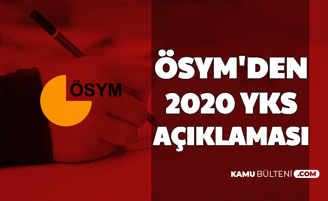 Osym Den 2020 Yks Aciklamasi Koronali Ogrenciler Sinava Girecek Kisi Sayisi Ve Sinav Tarihi