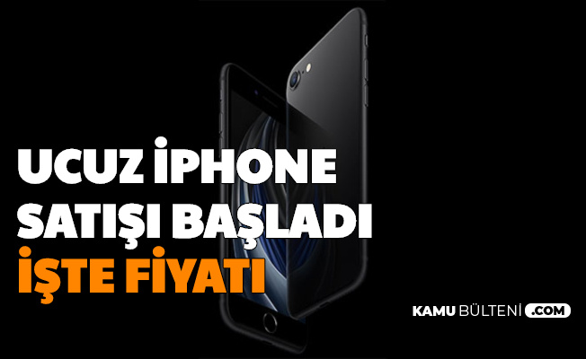 Ucuz İPhone Satışı Başladı-İşte İPhone SE Türkiye Fiyatı