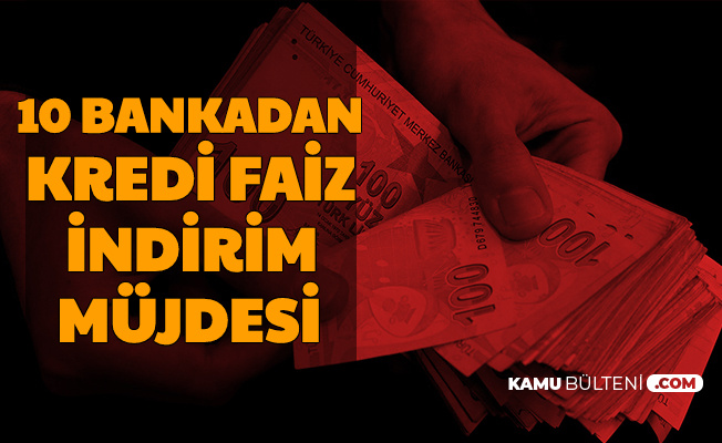 12 Bankadan Faiz Indirimi Duyurusu Ziraat Halk Vakif Garanti Teb Ing Yapi Kredi Is Bankasi Akbank Qnb