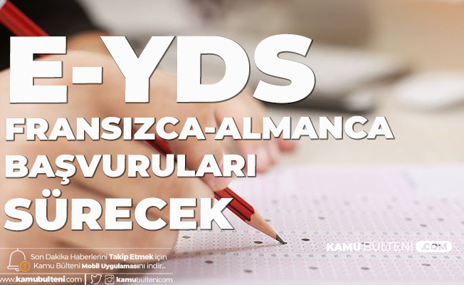 2020 e-YDS Almanca-Fransızca Başvuruları Alınacak