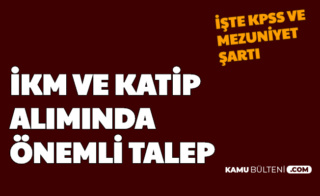 2020 Ikm Ve Katip Alimi Oncesi Onemli Talep Iste Gardiyan Ve Katip Alimi Kpss Mezuniyet Sarti