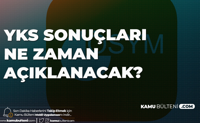 2020 Yks Tyt Ayt Ydt Sinav Sonuclari Icin Tarih Netlesti