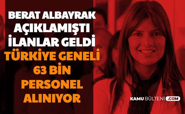 berat albayrak duyurmustu turkiye geneli 63 bin personel memur isci alimi basladi
