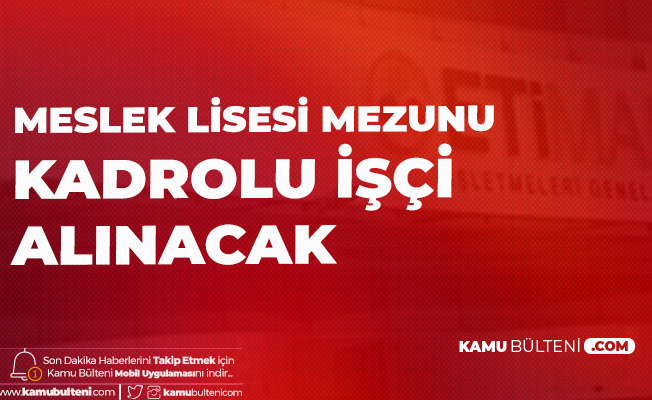 ETİ Maden İşletmeleri Genel Müdürlüğü'ne İŞKUR Üzerinden Meslek Lisesi