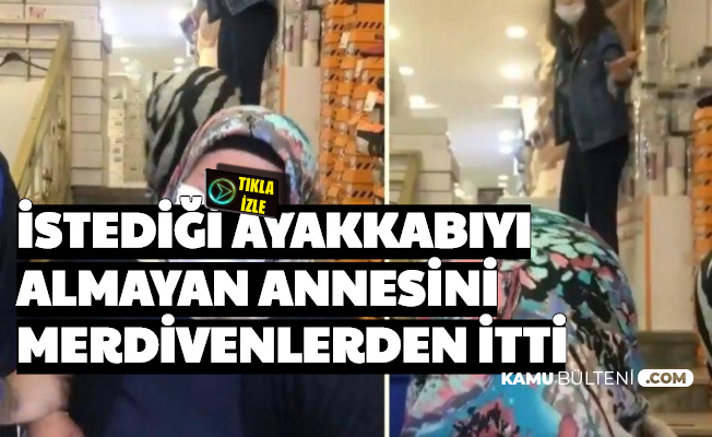 İstediği Ayakkabıyı Almayan Annesini Merdivenlerden Aşağı İtti