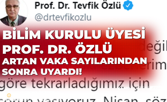 Koronavirüs Bilim Kurulu Üyesi Prof. Dr. Tevfik Özlü'den Uyarı: Nişan, Söz, Sünnet, Taziye Gibi... Koronavirüs Bilim Kurulu Üyesi Prof. Dr. Tevfik Özlü'den Uyarı: Nişan, Söz, Sünnet, Taziye Gibi...