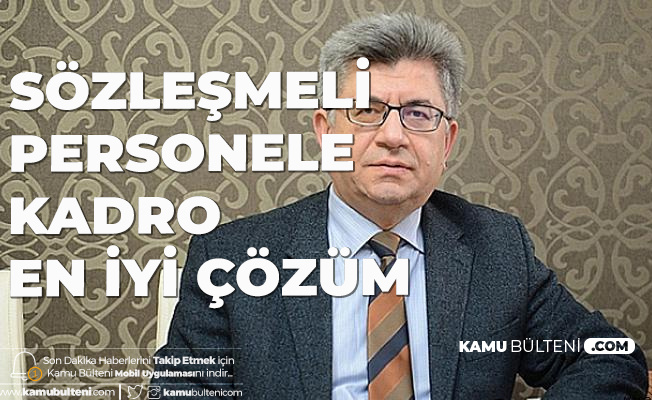 MHP'li Aycan: Sözleşmeli Personele Kadro En İyi Çözümdür MHP'li Aycan: Sözleşmeli Personele Kadro En İyi Çözümdür