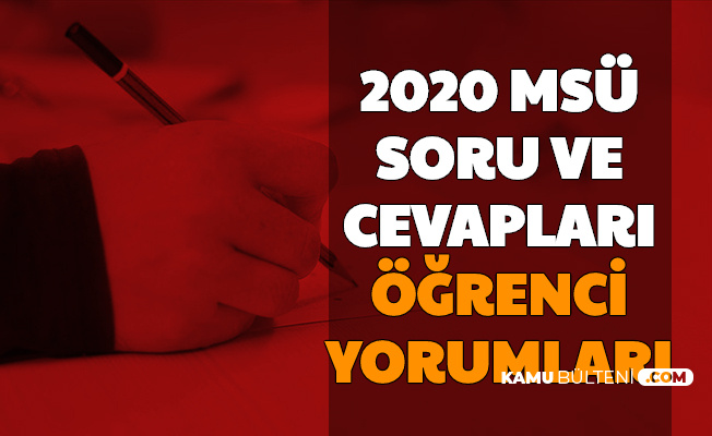Msu Soru Ve Cevaplari Ile Ogrenci Yorumlari Soru Ve Cevap Ile Sinav Sonucu Yayimlanma Tarihi