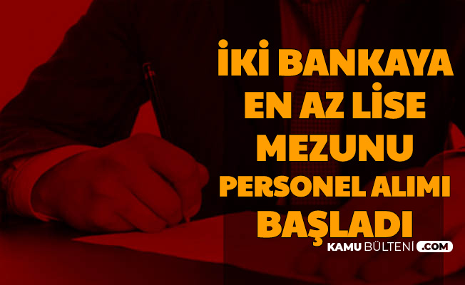yapi kredi ve denizbank en az lise mezunu personel alimi basvurusu basladi