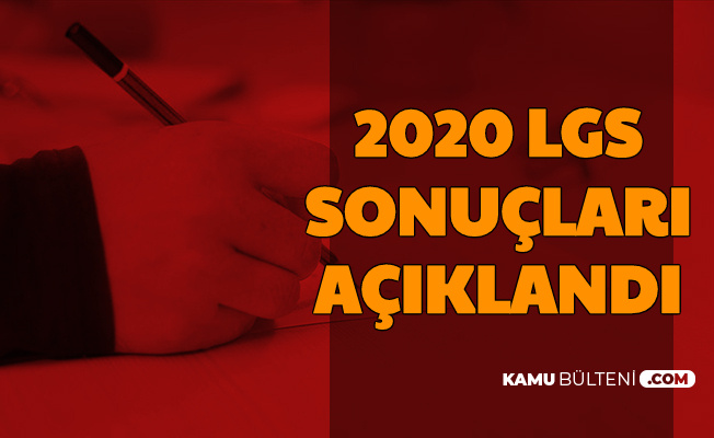2020 LGS Sonuçları Açıklandı-İşte meb.gov.tr Sonuç Sorgulama
