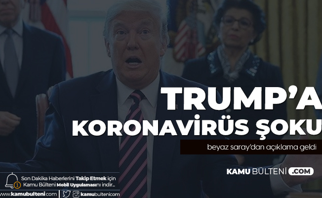 ABD Başkanı Donald Trump'a Koronavirüs Şoku ABD Başkanı Donald Trump'a Koronavirüs Şoku