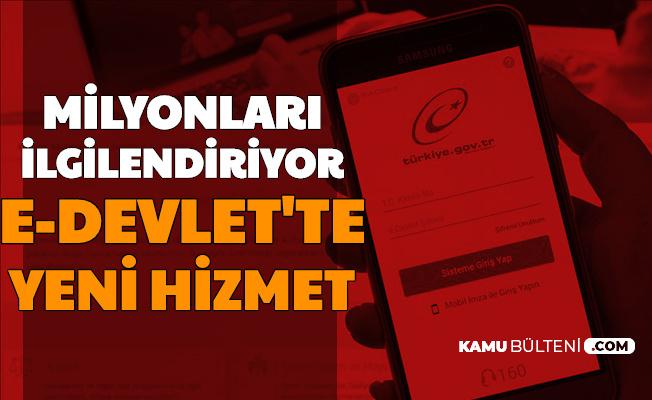 e devlet kapisina 6 yeni hizmet artik
