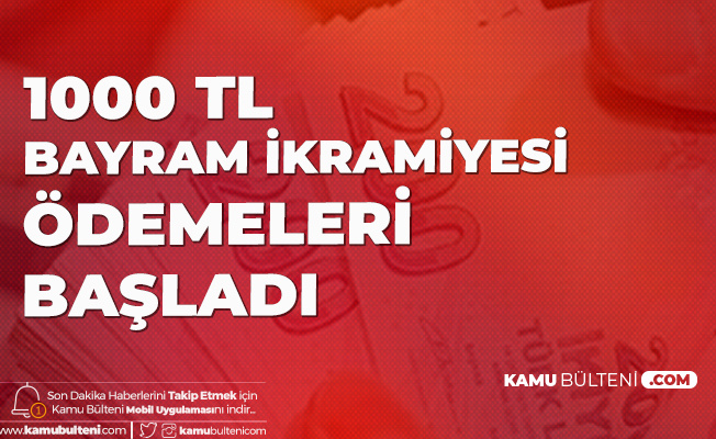 Emeklilere Bayram İkramiyesi Ödemeleri Başladı Emeklilere Bayram İkramiyesi Ödemeleri Başladı