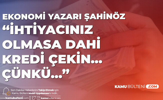 FED Eski Ekonomisti Şahinöz: İhtiyacınız Olmasa Bile Kredi Çekin, Bu Faizleri Bulmak Kolay Değil FED Eski Ekonomisti Şahinöz: İhtiyacınız Olmasa Bile Kredi Çekin, Bu Faizleri Bulmak Kolay Değil