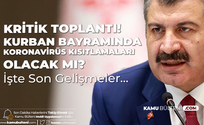 bilim kurulu toplaniyor kurban