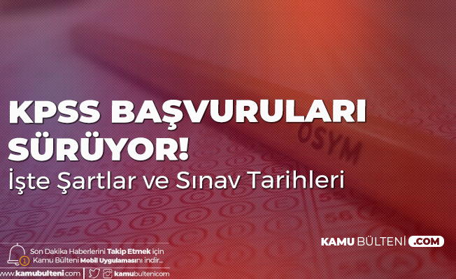 Kpss Lisans Basvuru Islemleri Devam Ediyor Kpss Sinav Tarihleri Sinav Ucreti Ve Kpss Sinav Suresi