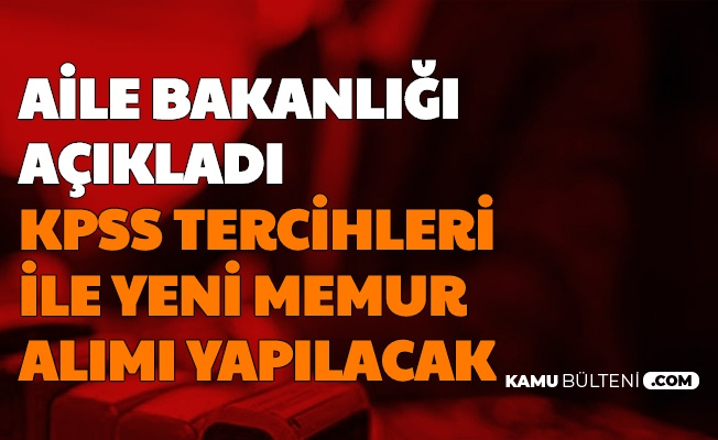 Acshb Acikladi Kpss Tercihleri Ile Yeni Memur Alimi Yapilacak