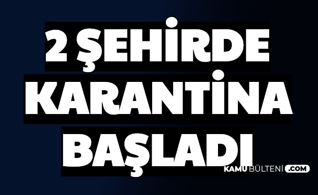 Adiyaman Ve Sivas Ta Korona Karantinasi Basladi Iste Karantina Yerleri