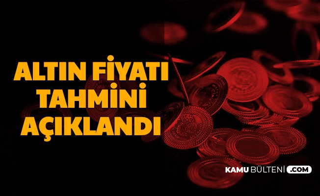 altin fiyatlari tahmini aciklandi altin bu seviyeden alinir mi yukselecek mi dusecek mi