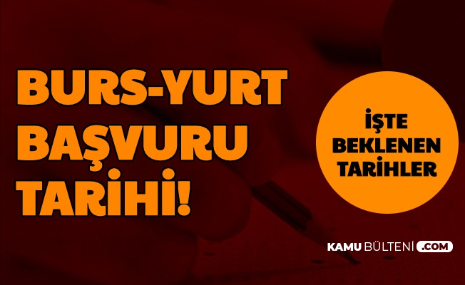 Iste Kyk Burs Ve Yurt Basvurusu Icin Beklenen Tarih Gsb Yurtkur