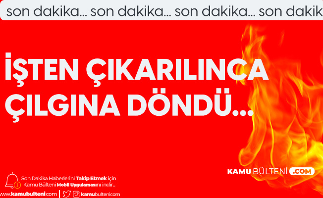 İşten Çıkarılınca Çılgına Döndü! İş Yerinin Aracını Ateşe Verdi İşten Çıkarılınca Çılgına Döndü! İş Yerinin Aracını Ateşe Verdi