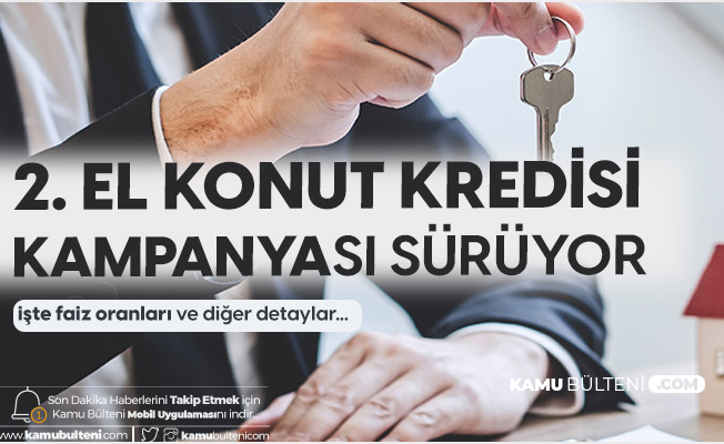 Kampanya Devam Ediyor! İkinci El Ev Satın Almak İsteyenlerin Başvuruları Sürüyor! Kampanya Devam Ediyor! İkinci El Ev Satın Almak İsteyenlerin Başvuruları Sürüyor!