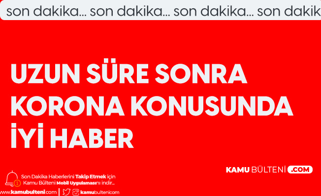 Koronavirüs Konusunda O İlimizden Güzel Haber Geldi! Fakat Uyarı da Var... Koronavirüs Konusunda O İlimizden Güzel Haber Geldi! Fakat Uyarı da Var...