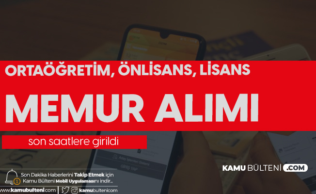 kpss 2020 1 ile memur alimi tercih surecinde son gun