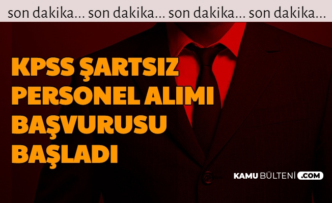 kpss siz personel aliniyor iste sinavsiz is ilanlari