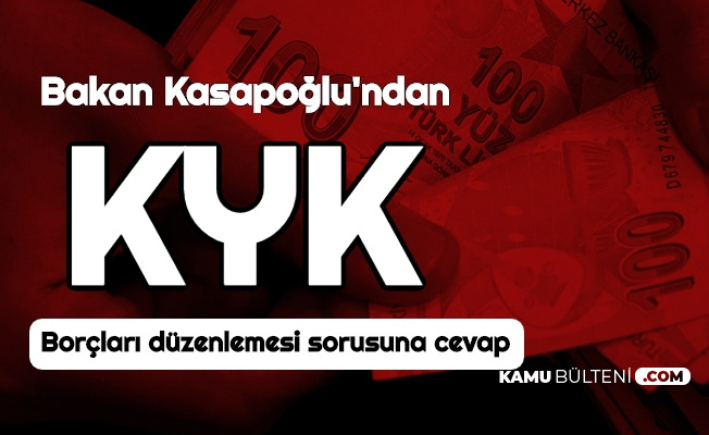 KYK Borçları Ne Olacak? Sorusuna Hükümet Cevap Verdi Ama...